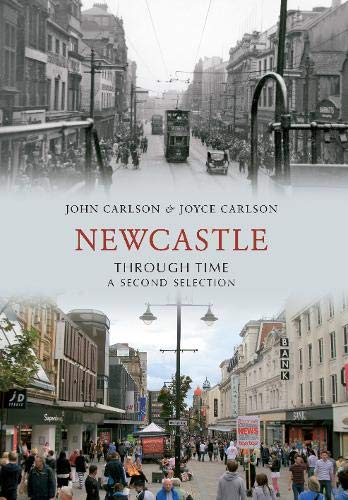 9781848681781: Newcastle Through Time A Second Selection