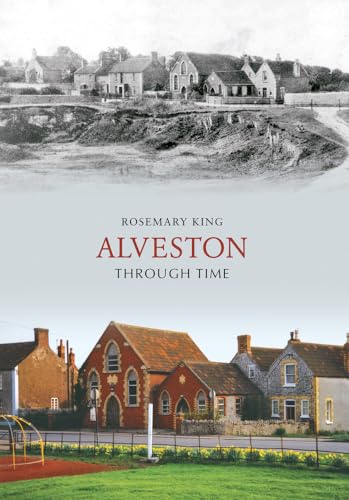 Stock image for Alveston Through Time for sale by WorldofBooks