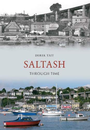 Stock image for Saltash Through Time for sale by WorldofBooks