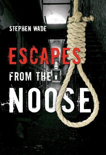 Imagen de archivo de Escapes from the Noose a la venta por WorldofBooks