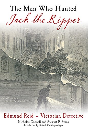 Stock image for The Man Who Hunted Jack the Ripper: Edmund Reid and the Police Perspective for sale by Allyouneedisbooks Ltd