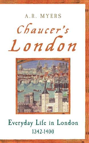 Beispielbild für Chaucer's London: Everyday Life in London 1342-1400 zum Verkauf von medimops