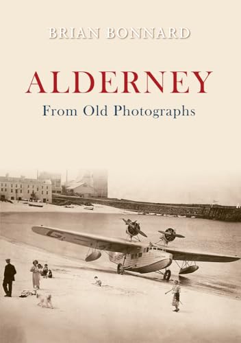 Stock image for Alderney from Old Photographs for sale by Revaluation Books