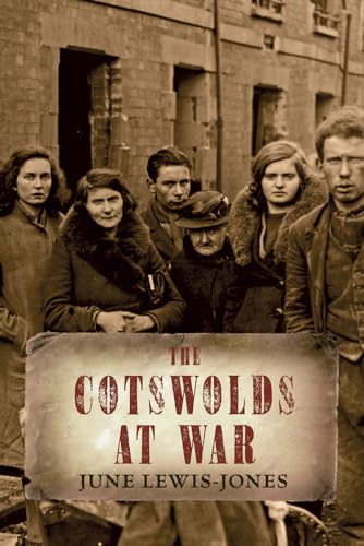 Beispielbild fr The Cotswolds at War zum Verkauf von WorldofBooks