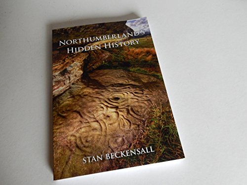 Stock image for Northumberland's Hidden History for sale by WorldofBooks