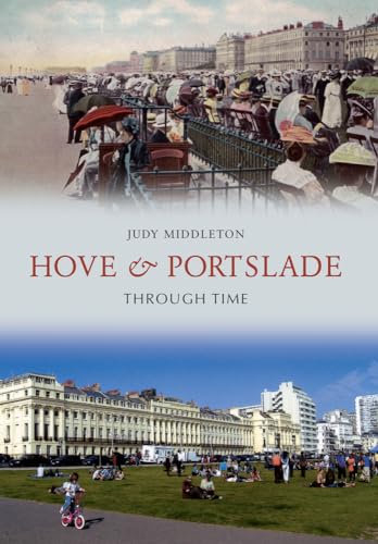 Stock image for Hove & Portslade Through Time for sale by WorldofBooks