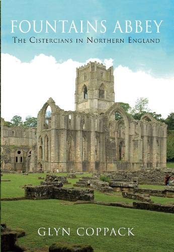 Imagen de archivo de Fountains Abbey: The Cistercians in Northern England a la venta por WorldofBooks