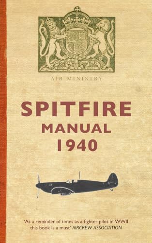 Stock image for Spitfire Manual 1940 for sale by WorldofBooks