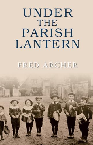 Stock image for Under the Parish Lantern for sale by WorldofBooks
