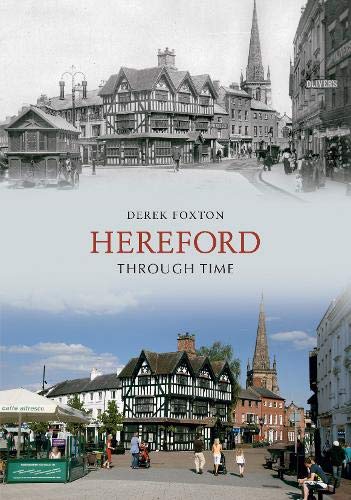 Stock image for Hereford Through Time for sale by WorldofBooks