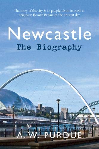 Beispielbild fr Newcastle The Biography zum Verkauf von WorldofBooks