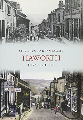 Beispielbild fr Haworth Through Time zum Verkauf von WorldofBooks