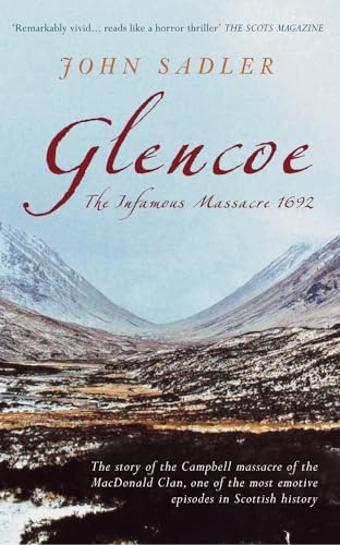 Stock image for Glencoe: The Infamous Massacre, 1692 for sale by WorldofBooks