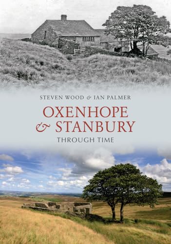 9781848685239: Oxenhope and Stanbury Through Time