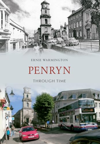 Beispielbild fr Penryn Through Time zum Verkauf von WorldofBooks