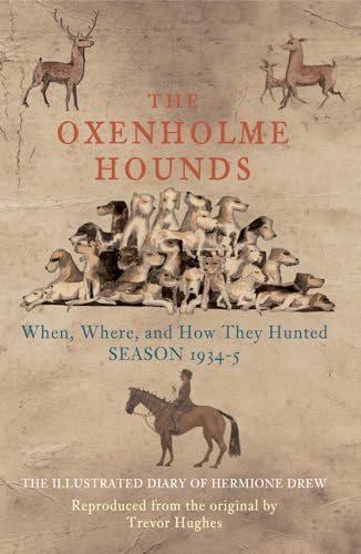 Beispielbild fr The Oxenholme Hounds zum Verkauf von Blackwell's