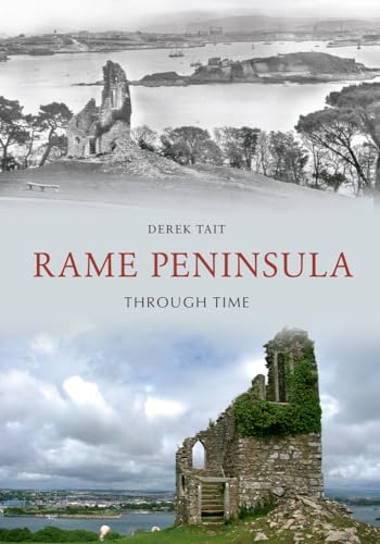 Imagen de archivo de Rame Peninsula Through Time a la venta por WorldofBooks