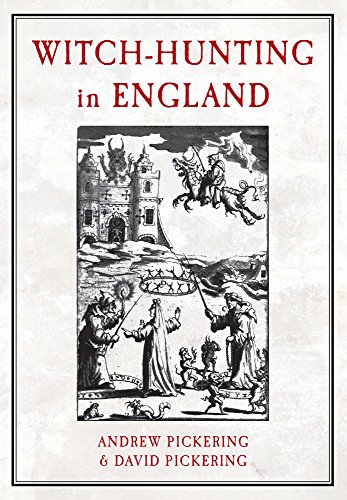 Witch-hunting in England (9781848686250) by Pickering, Andrew; Pickering, David