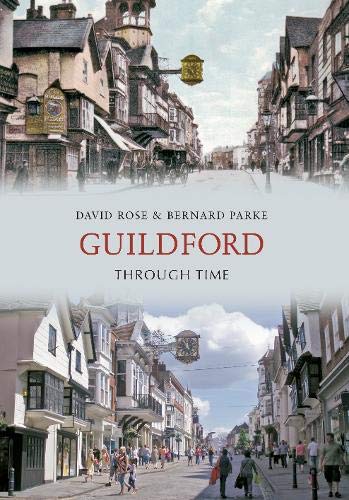Beispielbild für Parke, B: Guildford Through Time zum Verkauf von medimops