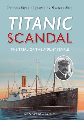 Stock image for Titanic Scandal: The Trial of the Mount Temple for sale by Book Deals