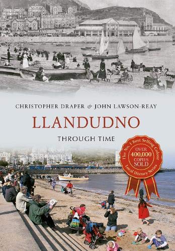 Stock image for Llandudno Through Time for sale by AwesomeBooks
