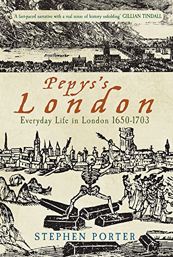 Beispielbild fr Pepys's London: Everyday Life in London 1650-1703 zum Verkauf von WorldofBooks