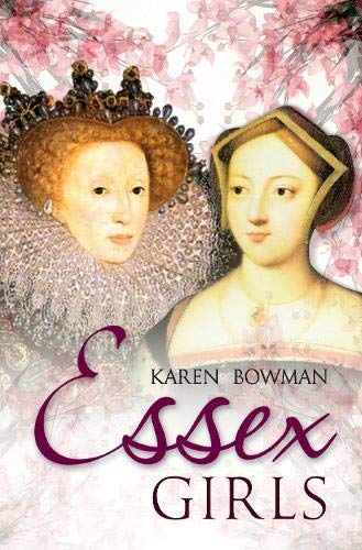 Imagen de archivo de Essex Girls: The Scandalous History of the Women of Essex a la venta por WorldofBooks