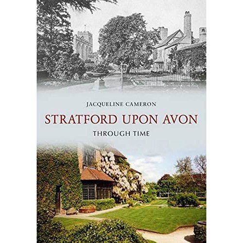 9781848689039: Stratford upon Avon Through Time