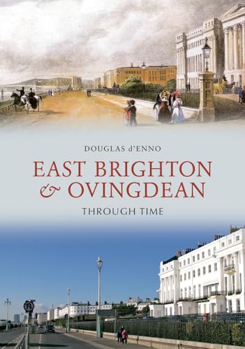 Imagen de archivo de East Brighton & Ovingdean Through Time a la venta por WorldofBooks