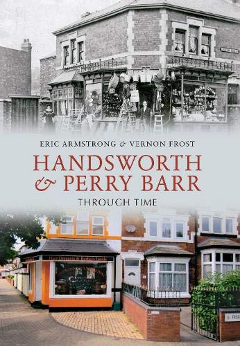 Beispielbild fr Handsworth & Perry Barr Through Time zum Verkauf von WorldofBooks