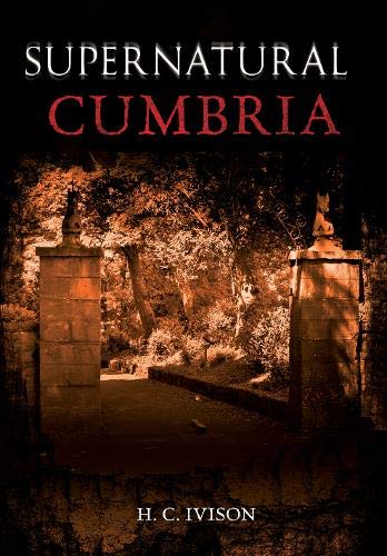 Stock image for Supernatural Cumbria for sale by WorldofBooks