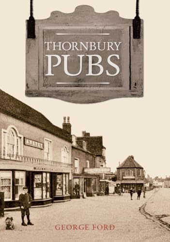 Beispielbild fr Thornbury Pubs zum Verkauf von WorldofBooks