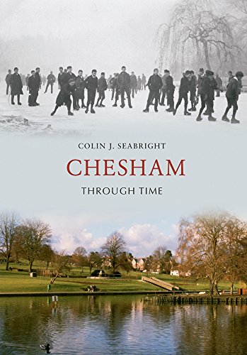 Stock image for Chesham Through Time for sale by WorldofBooks