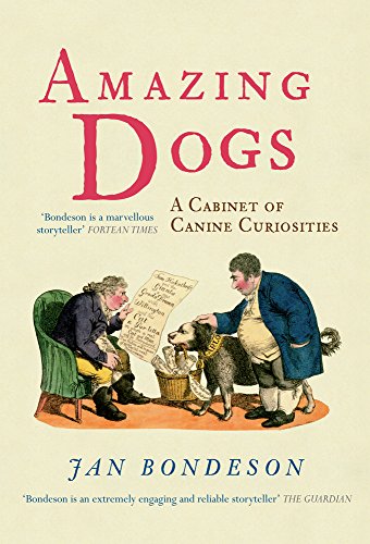 Beispielbild fr Amazing Dogs: A Cabinet of Canine Curiosities zum Verkauf von WorldofBooks