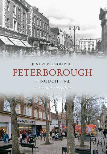 Imagen de archivo de Peterborough Through Time A Second Selection a la venta por WorldofBooks