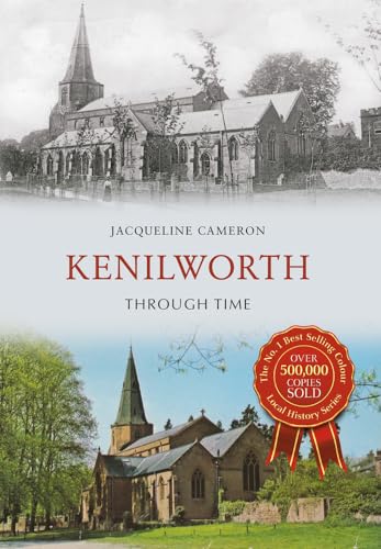 Imagen de archivo de Kenilworth Through Time a la venta por WorldofBooks