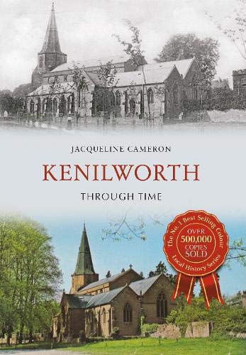 9781848689992: Kenilworth Through Time