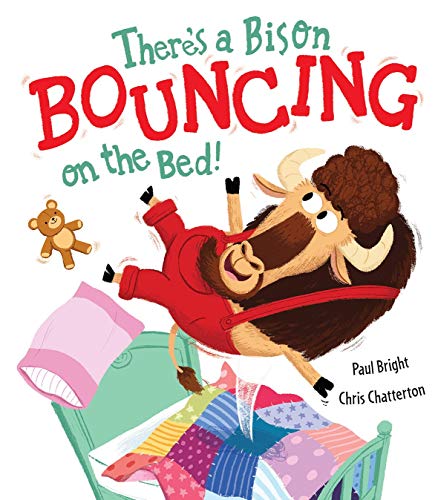 Beispielbild fr There's a Bison Bouncing on the Bed! zum Verkauf von WorldofBooks