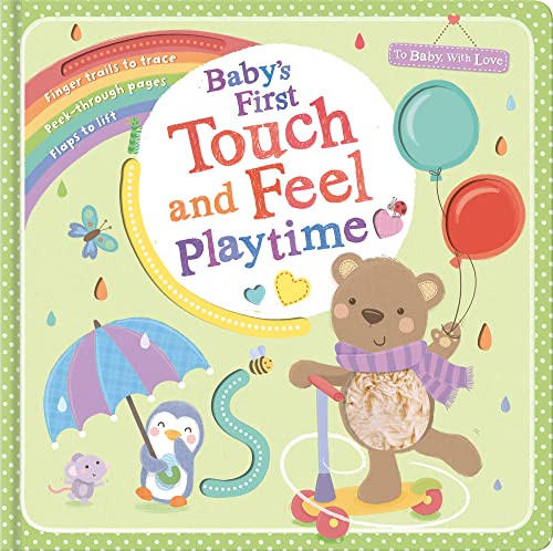 Beispielbild fr Baby's First Touch and Feel Playtime (To Baby With Love) zum Verkauf von WorldofBooks