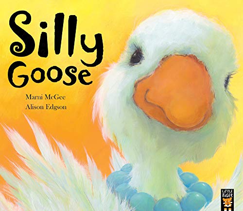 Stock image for Silly Goose for sale by WorldofBooks