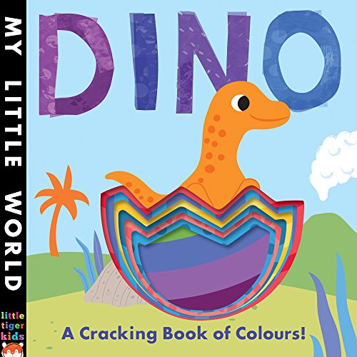 Beispielbild fr Dino : A Cracking Book of Colours zum Verkauf von Better World Books