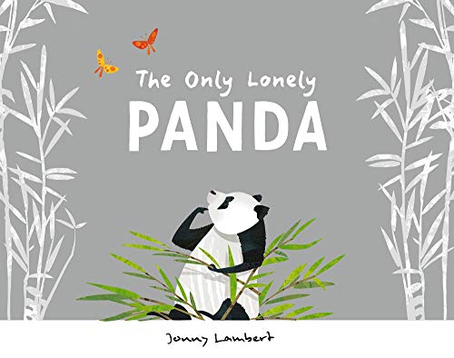 Beispielbild fr The Only Lonely Panda zum Verkauf von Wonder Book
