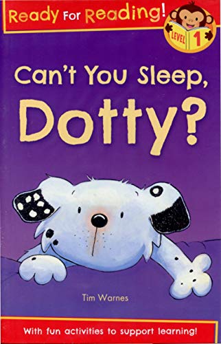 Stock image for Ready For Reading Level 1 - Can't You Sleep Dotty for sale by Better World Books Ltd