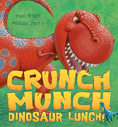 Beispielbild fr Crunch Munch Dinosaur Lunch! zum Verkauf von WorldofBooks
