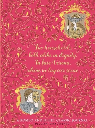 Beispielbild fr Romeo and Juliet: A Classic Journal zum Verkauf von AwesomeBooks