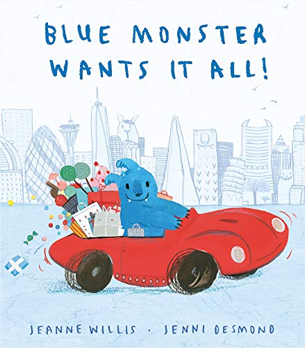 Beispielbild fr Blue Monster Wants It All! zum Verkauf von AwesomeBooks