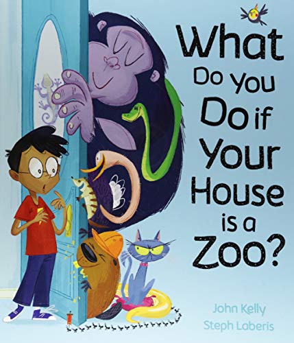 Beispielbild fr What Do You Do if Your House is a Zoo? zum Verkauf von WorldofBooks