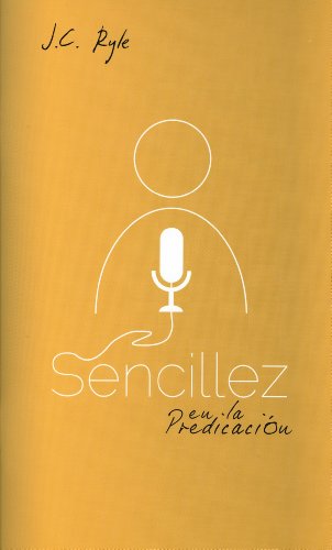 Beispielbild fr Sencillez en La Predicación (Spanish Edition) zum Verkauf von Ergodebooks