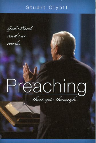 Stock image for Preaching That Gets Through: God's Word and Our Words for sale by WorldofBooks