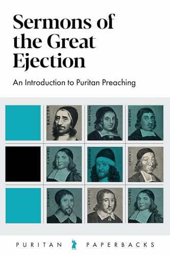 Beispielbild fr Sermons of the Great Ejection (Puritan Paperbacks) zum Verkauf von GF Books, Inc.